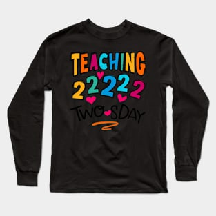 Twosday Tuesday February 2022 HapTwosday 22222 2Sday Long Sleeve T-Shirt